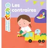 Image de Les contraires Delphine Soury (Auteur), Ninie (Illustration)