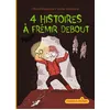 Image de 4 histoires à frémir debout Michel Piquemal (Auteur), Joëlle Dreidemy (Illustration)
