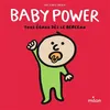 Image de Baby Power - Tous égaux dès le berceau Soledad Bravi (Illustration), Soledad Bravi (Auteur)