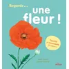 Image de Une fleur ! Anya Serota (Auteur), Christine Berrie (Illustration)