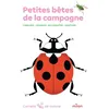 Image de Petites bêtes de la campagne Léon Rogez (Auteur), Anne Eydoux (Illustration), Lucie Brunellière (Illustration)