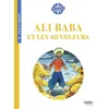 Image de Ali Baba et les 40 voleurs Isabelle Antonini (Collection dirigée par), Ewen Blain (Auteur), Ewen Blain (Illustration), Philippe Lapeyre (Auteur), Antoine Galland (Auteur), Tiphaine Pelé (Auteur)