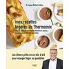 Image de Mes recettes légères au Thermomix : soupes, plats du soir mijotés, desserts & sauces... les basiques à faire avec son robot en occasion ou reconditionné