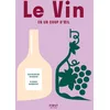 Image de Le vin en un coup d'oeil en occasion ou reconditionné