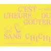 Image de C'est l'heure du goûter sans chichi en occasion ou reconditionné