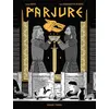 Image de Parjure Nicolas Savoye (Auteur), Simon Beauvarlet De Moismont (Scénario)