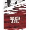 Image de Grossir le ciel + ex-libris offert