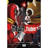 Image de Dead tube tome 13