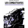 Image de Les combattantes - Une histoire des violences sexistes et sexuelles
