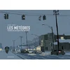 Image de Les Météores - Histoires de ceux qui ne font que passer