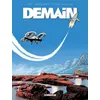 Image de Demain T04 Rodolphe (Auteur), Léo (Scénario), Louis Alloing (Dessinateur), 1ver2ânes (Coloriste)