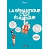Image de La sémantique c'est élastique. Vol. 2 en occasion ou reconditionné