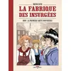 Image de La Fabrique des insurgées Bruno Loth (Auteur)