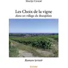Image de Les choix de la vigne : dans un village du Beaujolais : Roman terroir en occasion ou reconditionné