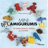 Image de Mini amigurumis : 26 petits animaux marins à crocheter en occasion ou reconditionné