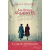 Image de Les heures ardentes Carole Declercq (Auteur)