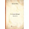 Image de Le roman disloqué : Pièces de vie en occasion ou reconditionné