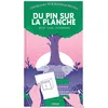Image de Du pin sur la planche : une BD dont vous êtes le meuble en occasion ou reconditionné