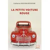 Image de La petite voiture rouge Catherine Rouveure Nguyen (Auteur)
