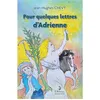 Image de Pour quelques lettres d'Adrienne CHEVY Jean-Hughes (Auteur)