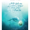 Image de La Petite Baleine Qui Ne Voulait Pas Manger Sa Bonne Soupe De Plancton