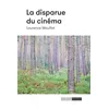 Image de La disparue du cinéma Laurence Mouillet (Auteur)