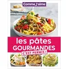 Image de Les Pâtes Gourmandes c'est permis ! : OUI au plaisir, NON aux kilos ! en occasion ou reconditionné