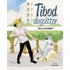 Image de Tibod Dog sitter - Bon, on se promène ? Tibod (Auteur), Vince (Illustration)