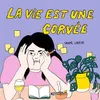 Image de La vie est une corvée Salomé Lahoche (Auteur)