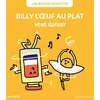 Image de Les bidules chouettes. Billy l'oeuf au plat veut danser en occasion ou reconditionné