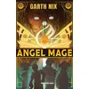 Image de Angel Mage Annaïg Houesnard (Traduction), Garth Nix (Auteur)