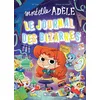 Image de Mortelle Adèle - Le Journal des Bizarres Mr Tan (Auteur), Diane Le Feyer (Illustration)