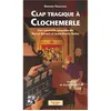 Image de Clap tragique à Clochemerle Granjean bernardGranjean bernard (Auteur)
