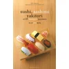 Image de Sushi, sashimi, yakitori... : et 60 basiques japonais en occasion ou reconditionné