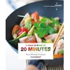 Image de A table en moins de 20 minutes : plus de 200 recettes & variations en occasion ou reconditionné