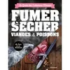 Image de Fumer sécher viandes & poissons Collectif (Auteur)