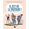 Image de Il est où le patron ? Chroniques de paysannes