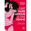 Image de L'art de faire l'amour une femme Linda Lou Paget (Auteur)