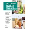 Image de Je cuisine pour la semaine : grande tribu : 70 recettes, 30 dîners à décliner en occasion ou reconditionné