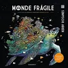 Image de Monde fragile : carnet de coloriage et aventures merveilleuses en occasion ou reconditionné