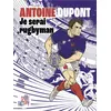 Image de Antoine Dupont - Je serai rugbyman