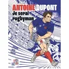 Image de Antoine Dupont : je serai rugbyman en occasion ou reconditionné