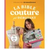 Image de La bible de la couture pour débutant Margaux Faes (Auteur)