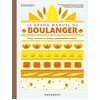 Image de Le grand manuel du boulanger Collectif (Auteur)