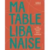 Image de Ma table libanaise : pour une cuisine joyeuse, simple & généreuse en occasion ou reconditionné
