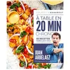 Image de A table en 20 min chrono Juan Arbaelez (Auteur)