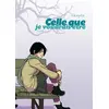 Image de celle que... tome 2 - je voudrais être