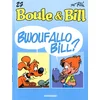 Image de Boule et Bill. Vol. 27. Bwouf allo Bill en occasion ou reconditionné