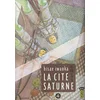 Image de La cité Saturne. Vol. 4 en occasion ou reconditionné