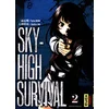 Image de Sky-high survival. Vol. 2 en occasion ou reconditionné